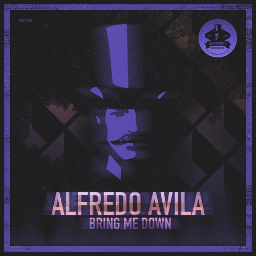 Alfredo Ávila - Bring Me Down [GENTS169]
